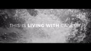 Embedded thumbnail for This Is Living With Cancer<sup>™</sup>