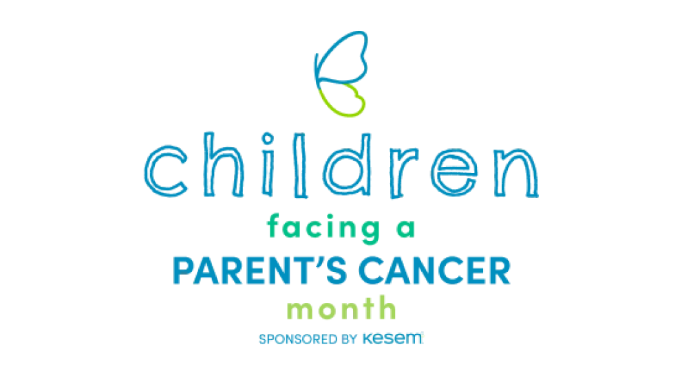 Children Impacted by a Parent’s Cancer Month