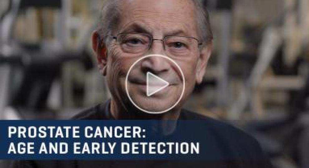 age and early detection video for prostate cancer