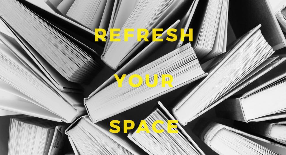 Refresh your space